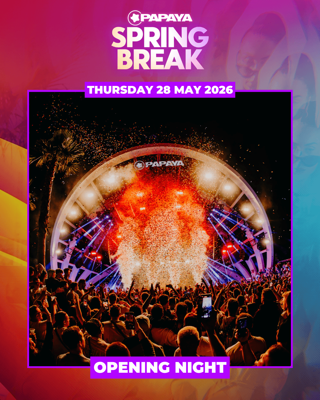 Papaya Spring Break 28.05. - 30.05.2026 Ansicht 3